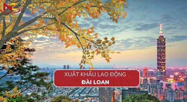 Xuất khẩu lao động Đài Loan